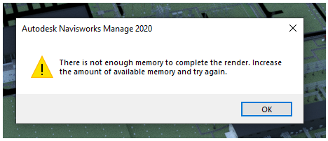 image.png 腿腿教学网-Navisworks爆内存了怎么办?在 Navisworks 中执行各种任务/进程时出现内存不足消息